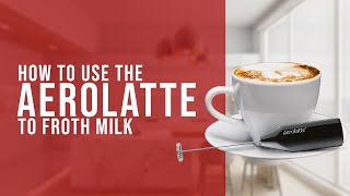 How To Use the AeroLatte To Froth Milk [upl. by Atworth]