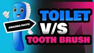 Toilet and Tooth Brush [upl. by Mosi]