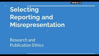 Selective Reporting and Misrepresentation of data Research and Publication ethics Phd coursework [upl. by Notyep]