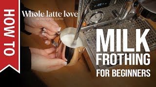 How To Milk Frothing for Beginners 5 Tips [upl. by Raffarty]